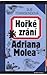 Hořké zrání Adriana Molea by Sue Townsend