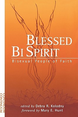 Blessed Bi Spirit: Bisexual People of Faith (Paperback)