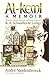 Al-Kemi: A Memoir : Hermeti...