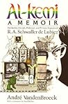 Al-Kemi: A Memoir...