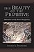 The Beauty of the Primitive: Shamanism and Western Imagination