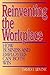 Reinventing the Workplace by David I. Levine