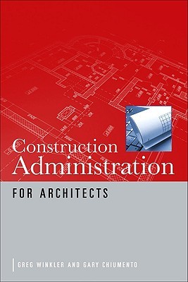Construction Administration for Architects (Paperback)
