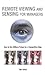Remote Viewing and Sensing ...