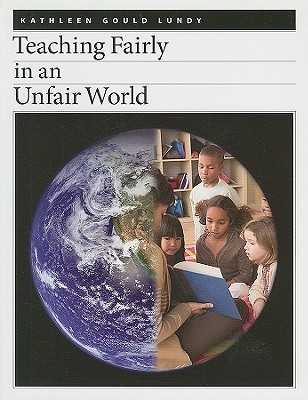 Teaching Fairly in an Unfair World (Paperback)