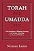 Torah Umadda: The Encounter of Religious Learning and Worldly Knowledge in the Jewish Tradition