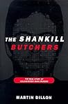 The Shankill Butchers: The Real Story of Cold-Blooded Mass Murder