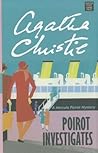 Poirot Investigates by Agatha Christie Poirot Investigates by Agatha Christie