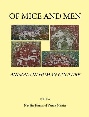 Of Mice and Men: Animals in Human Culture (Hardcover)