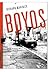 Boyos: A Novel