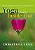 Yoga from the Inside Out: M...