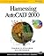 Harnessing AutoCAD 2000