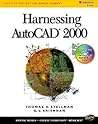 Harnessing AutoCAD 2000