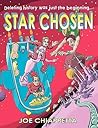 Star Chosen: A Science Fiction Space Opera for the Whole Family