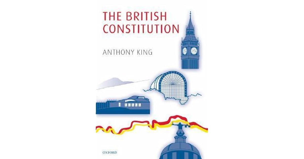 The British Constitution by Anthony King
