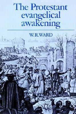 The Protestant Evangelical Awakening (Paperback)