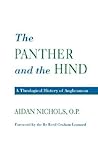 The Panther and the Hind: A Theological History of Anglicanism