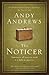 The Noticer: Sometimes, all a person needs is a little perspective