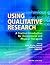Using Qualitative Research: A Practical Introduction for Occupational and Physical Therapists