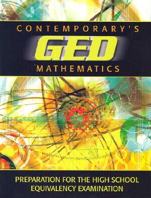 Contemporary's GED Mathematics: Preparation for the High School Equivalency Examination