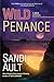 Wild Penance (A Wild Myster...