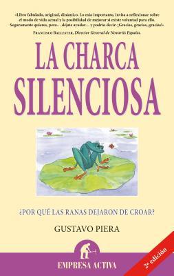 La charca silenciosa (Paperback)