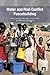 Water and Post-Conflict Peacebuilding (Post-Conflict Peacebuilding and Natural Resource Management)