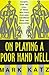On Playing a Poor Hand Well by Mark Katz On Playing a Poor Hand Well by Mark Katz