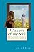 Windows of my Soul by Laura T. Evans