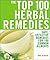 The Top 100 Herbal Remedies...
