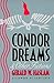 Condor Dreams And Other Fictions (Western Literature and Fiction Series)