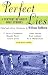 Perfect Lies: A Century of ...
