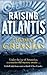 Raising Atlantis (Conrad Yeats Adventure #1)