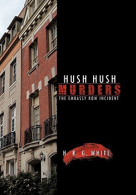 Hush Hush Murders: The Embassy Row Incident (Hardcover)