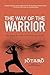 The Way of the Warrior