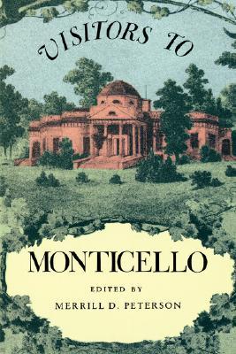 Visitors to Monticello (Paperback)