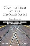 Capitalism at the Crossroads by Stuart L. Hart