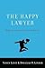 The Happy Lawyer: Making a ...