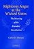 Righteous Anger at the Wicked States: The Meaning of the Founders' Constitution