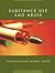 Substance Use and Abuse (Understanding Global Issues)