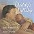 Daddy's Lullaby (Classic Board Books)