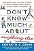 Don't Know Much About® Anything Else: Even More Things You Need to Know but Never Learned About People, Places, Events, and More! – An Entertaining Facts Reference (Don't Know Much About Series)