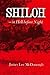 Shiloh--In Hell before Night by James Lee McDonough