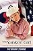 The Yankee Girl: A Korean G...