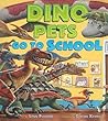 Dino Pets Go to School by Lynn Plourde