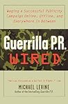 Guerrilla PR Wired