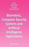 Biometrics, Computer Security Systems and Artificial Intelligence Applications
