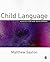 Child Language: Acquisition...