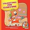 Valentines for Everyone (Herbster Readers: Teamwork at Lotsaluck Camp Level 2) Valentines for Everyone (Herbster Readers: Teamwork at Lotsaluck Camp Level 2)