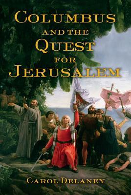 Columbus and the Quest for Jerusalem